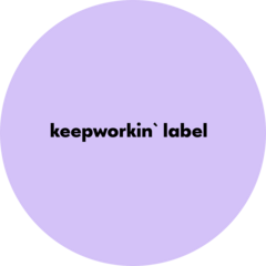 keepworkin` label