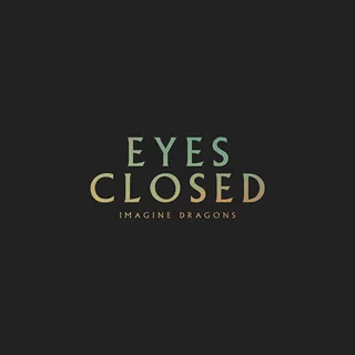 Eyes Closed