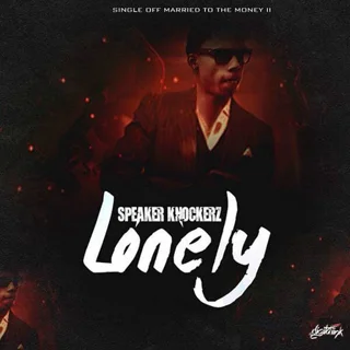 lonely — speaker knockerz