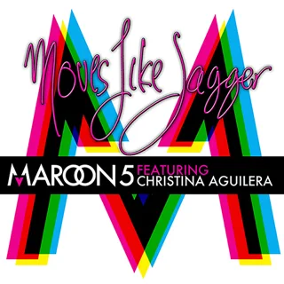 Moves Like Jagger — Maroon 5 ft. Christina Aguilera