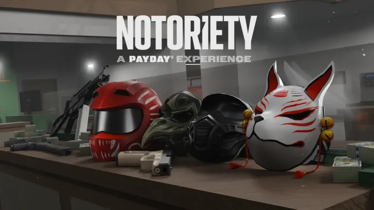 Notoriety: A PAYDAY® Experience