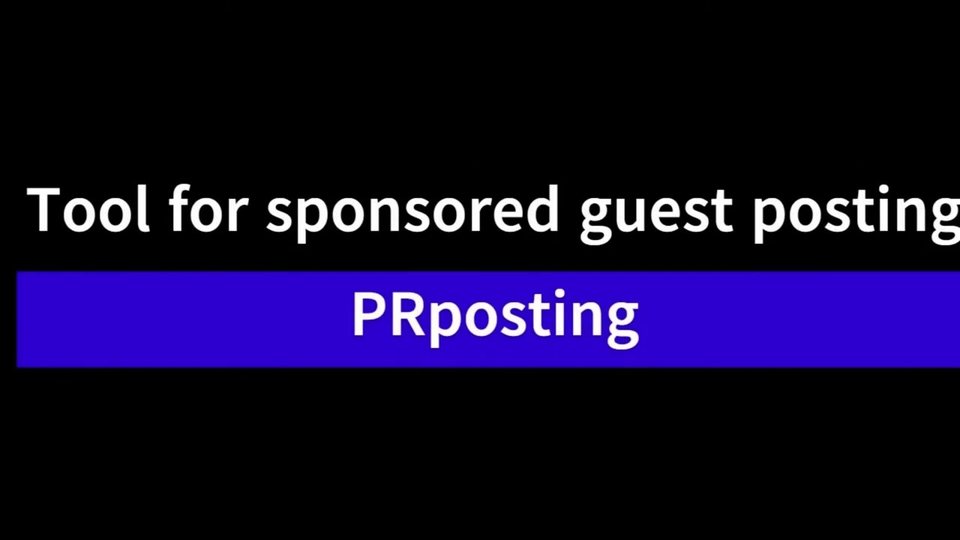 Sponsored guest posting and linkbuilding tool. Part 1. PRposting: functions, interface and overview